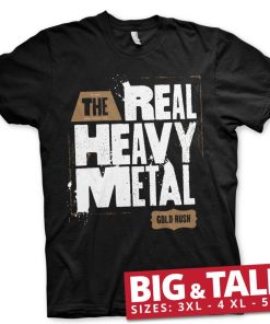 Mann Shirtstore | Gold Rush - Real Heavy Metal Big & Tall T-Shirt Black