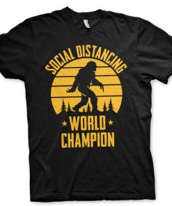 Mann Shirtstore | Social Distancing World Champion T-Shirt