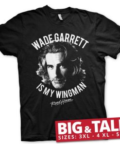Mann Shirtstore | Wade Garrett Is My Wingman Big & Tall T-Shirt Black