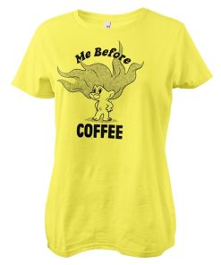 Kvinna Shirtstore | Me Before Coffee Girly Tee