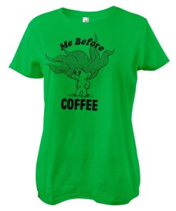 Kvinna Shirtstore | Me Before Coffee Girly Tee