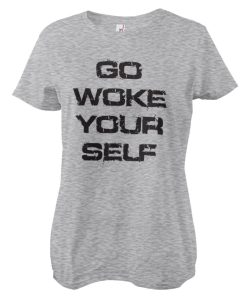 Kvinna Shirtstore | Go Woke Yourself Girly Tee