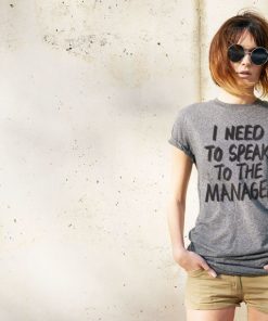 Kvinna Shirtstore | I Need To Speak To The Manager Girly Tee