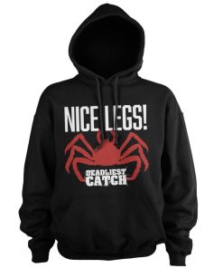 Mann Shirtstore | Deadliest Catch - Nice Legs! Hoodie Black
