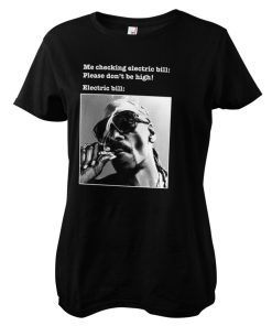 Kvinna Shirtstore | Smoking High Electric Bill Girly Tee Black