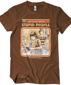 Mann Shirtstore | Cure For Stupid People T-Shirt