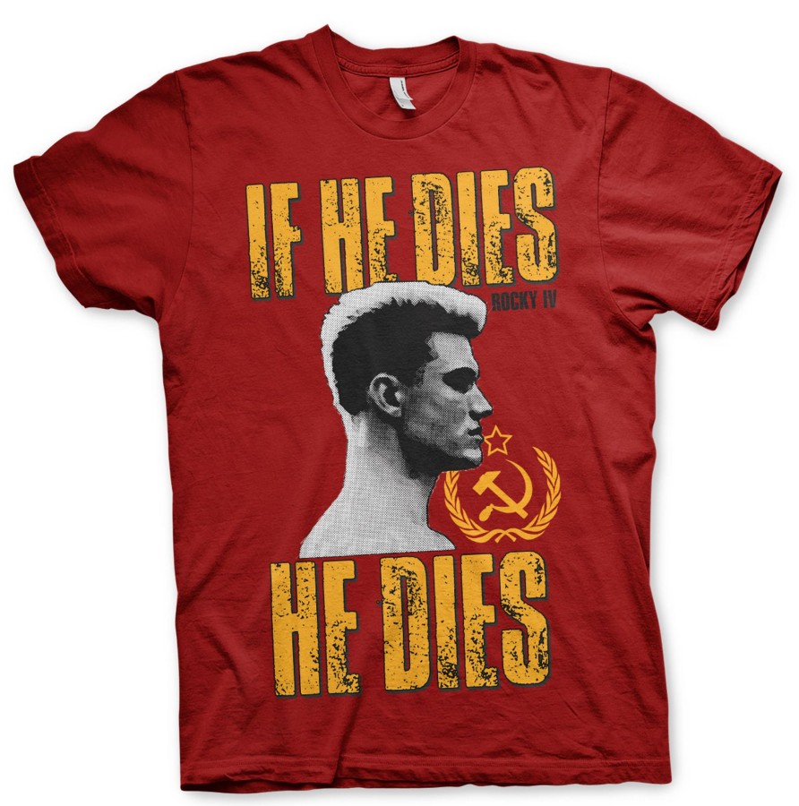 Mann Shirtstore | If He Dies, He Dies T-Shirt