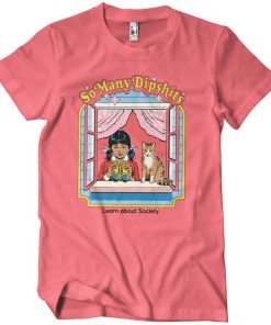 Mann Shirtstore | So Many Dipshits T-Shirt