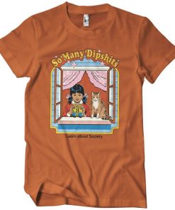 Mann Shirtstore | So Many Dipshits T-Shirt