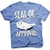 Mann Shirtstore | Seal Of Approval T-Shirt