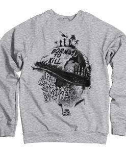 Mann Shirtstore | Full Metal Jacket Sayings Sweatshirt