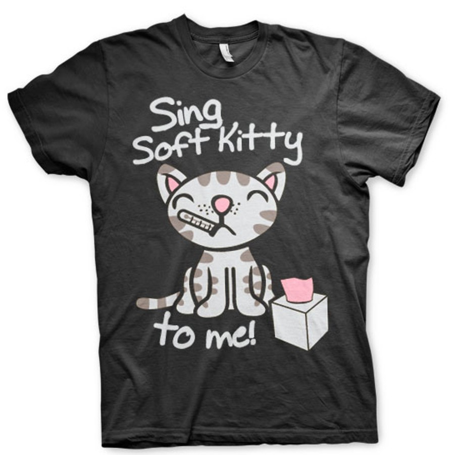 Mann Shirtstore | Sing Soft Kitty To Me T-Shirt Black