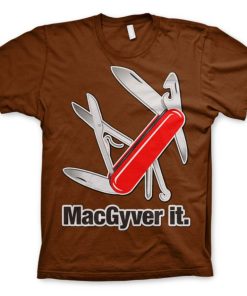 Mann Shirtstore | Macgyver It T-Shirt