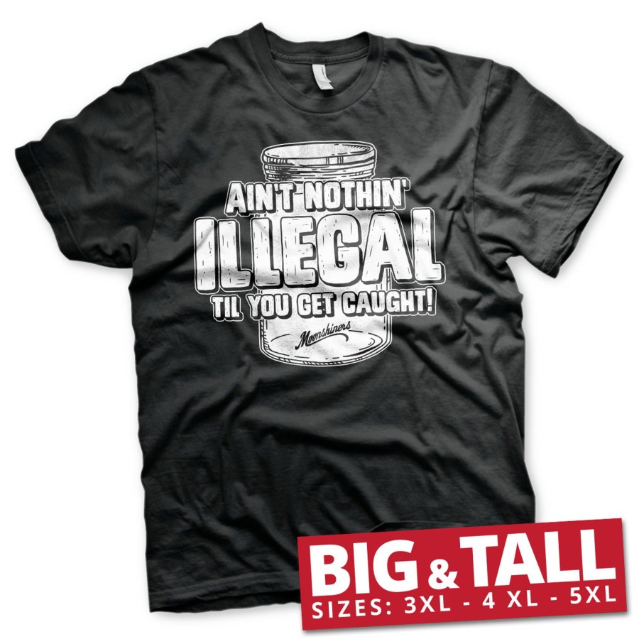 Mann Shirtstore | Moonshiners - Ain'T Nothing Illegal Big & Tall T-Shirt Black