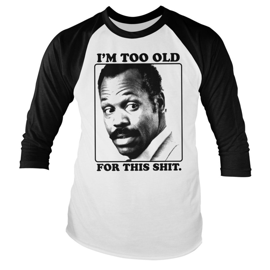 Mann Shirtstore | I'M To Old For This Shit Baseball 3/4 Sleeve Tee Whiteblack